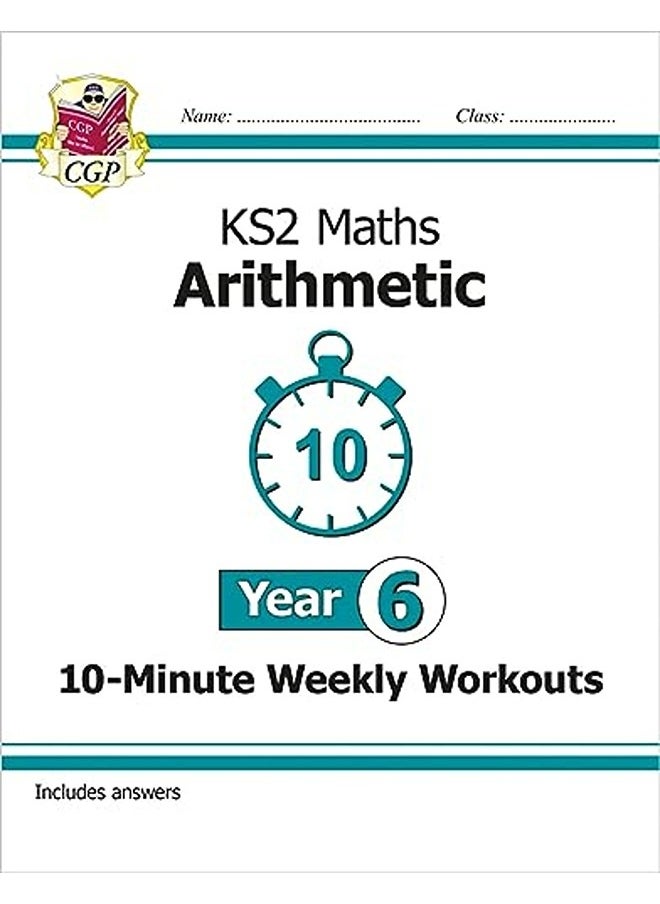 null - Ks2 Year 6 Maths 10Minute Weekly Workouts Arithmetic By CGP Books - CGP Books Paperback - Image 1