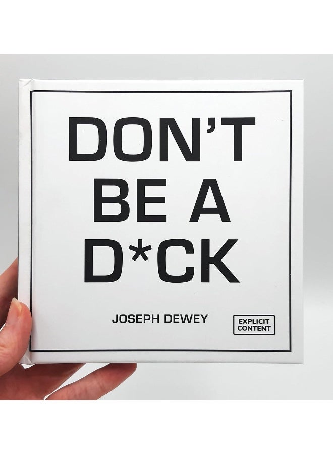 Don't Be a D*ck: A Self-Help Guide to Being F*cking Awesome  - Image 2