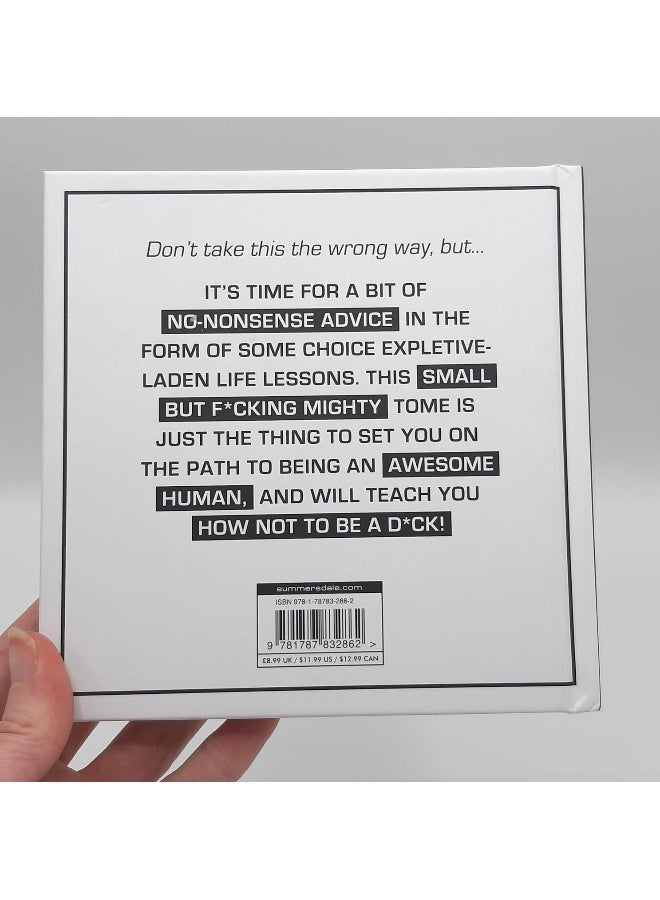 Don't Be a D*ck: A Self-Help Guide to Being F*cking Awesome  - Image 5