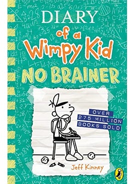 Diary Of A Wimpy Kid Book 18 No Brainer Jeff Kinney