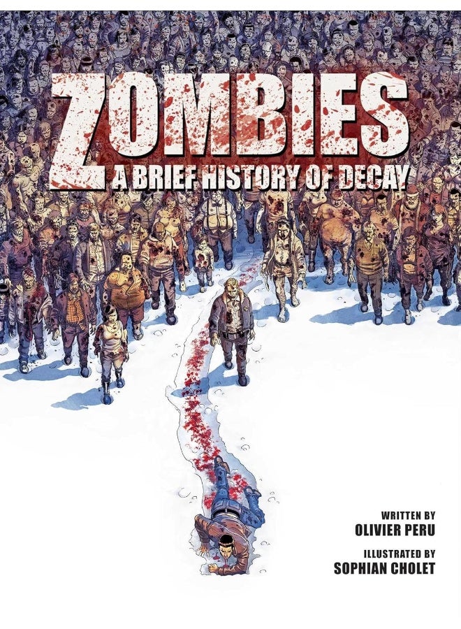 Zombies: A Brief History Of Decay