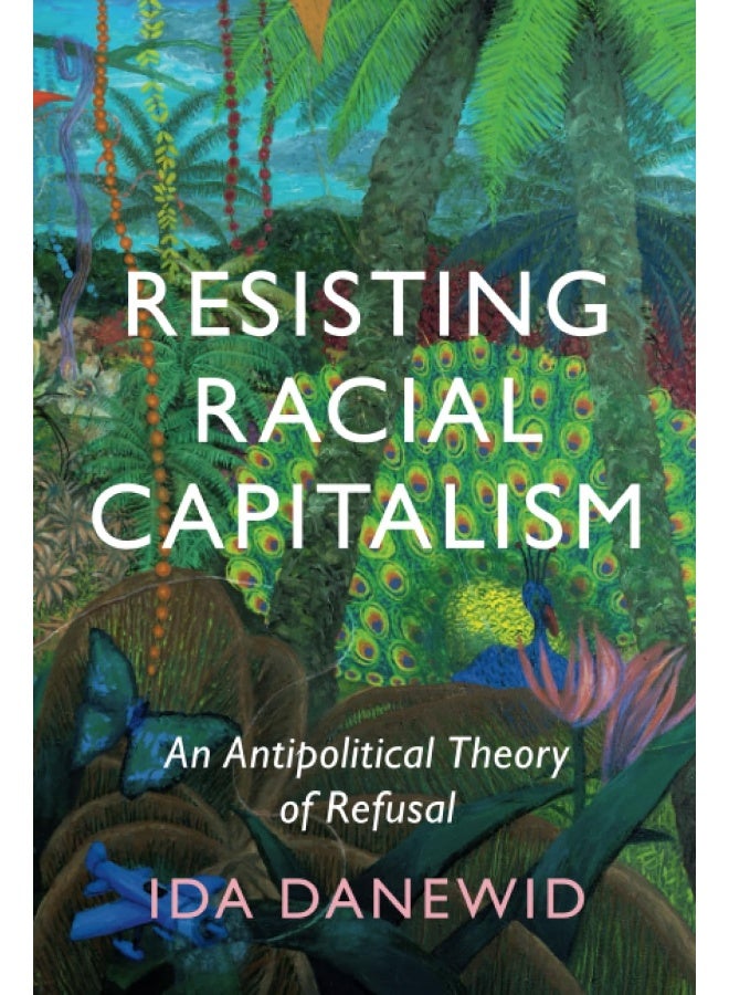 Resisting Racial Capitalism