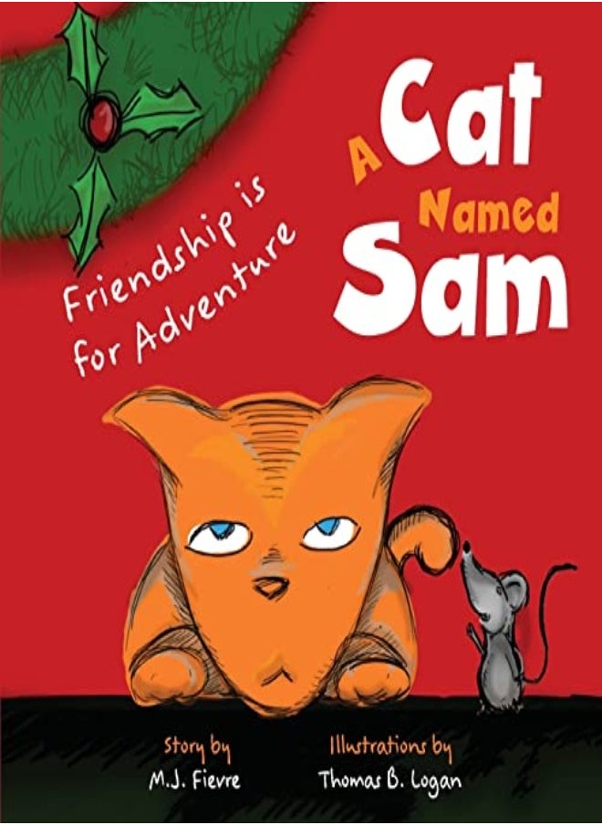 null - A Cat Named Sam: Friendship Is for Adventure - Image 1