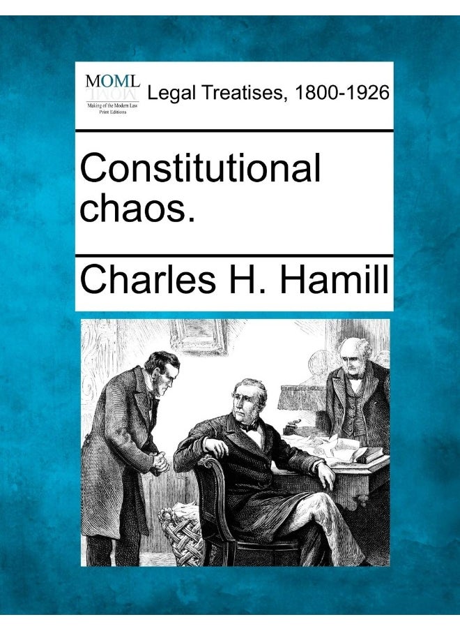 Constitutional Chaos. - pzsku/Z48168339CEB2A0768292Z/45/_/1737493942/d09a16e7-579c-4054-8865-4ad8d24e26a6