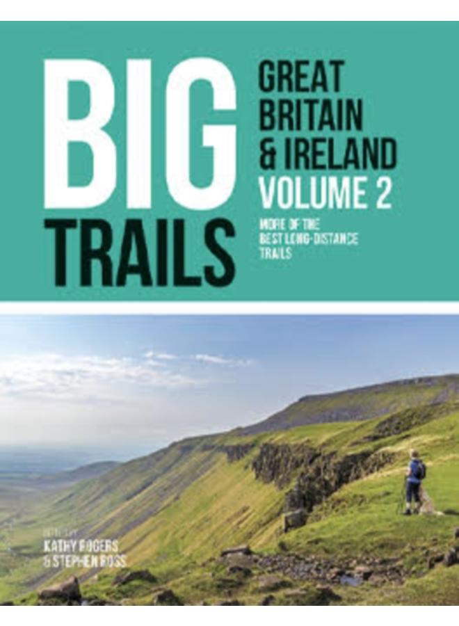 Big Trails: Great Britain & Ireland Volume 2 : More of the best long-distance trails : 3 