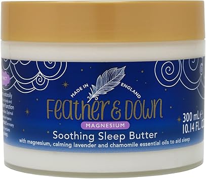 Feather & Down Feather Down Magnesium Soothing Sleep Butter 300ml With Magnesium Calming Lavender Chamomile Essential Oils To Aid Sleep Vegan Friendly Cruelty Free - Image 1