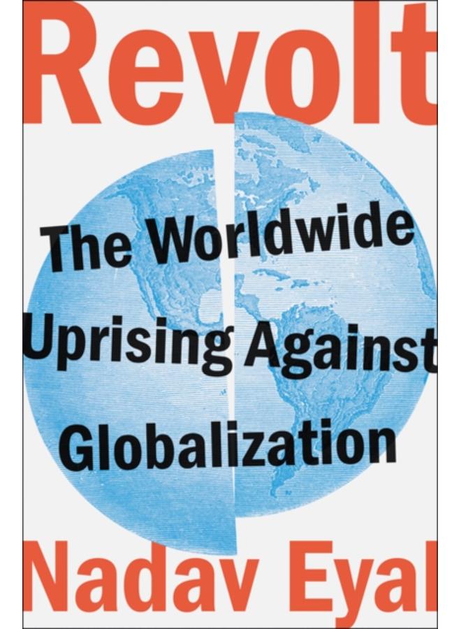 Revolt : The Worldwide Uprising Against Globalization 