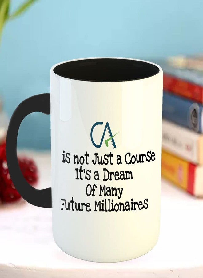 Happu - Printed Ceramic Coffee Mug, for Chartered Accountants, CA is Not Just a Course, Gift for CA Students, Aspirants, CA Professionals, Accountants, 325 ML(11Oz), 3175-BK - Image 3