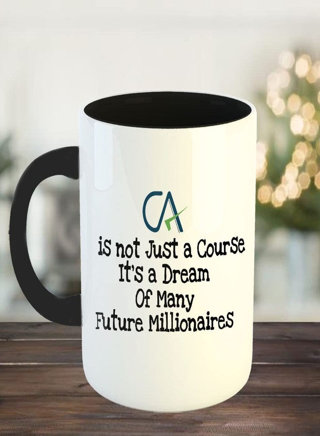 Happu - Printed Ceramic Coffee Mug, for Chartered Accountants, CA is Not Just a Course, Gift for CA Students, Aspirants, CA Professionals, Accountants, 325 ML(11Oz), 3175-BK - Image 2