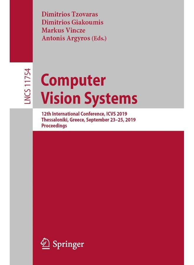 Computer Vision Systems: 12th International Conference, ICVS 2019, Thessaloniki, Greece, September 23-25, 2019, Proceedings