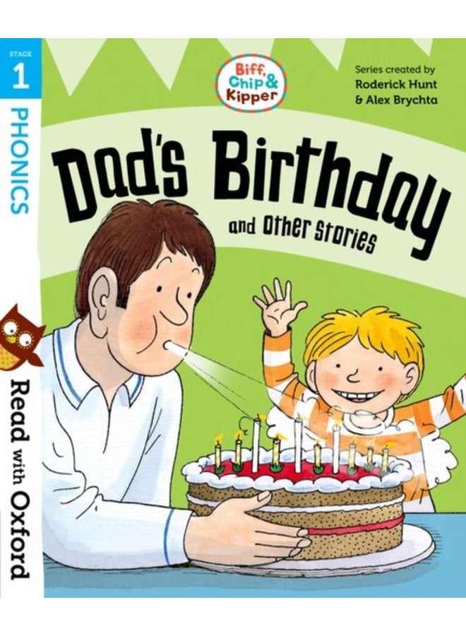 Read with Oxford Stage 1 Biff Chip and Kipper Dad s Birthday and Other Stories - Paperback
