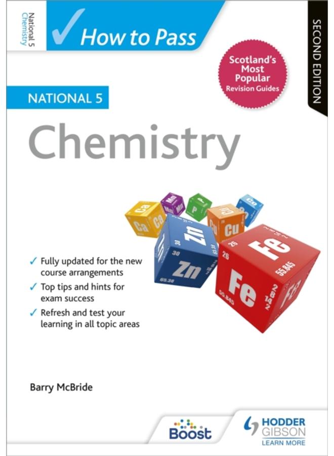 How to Pass National 5 Chemistry, Second Edition 