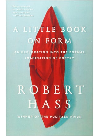 A Little Book on Form: An Exploration into the Formal Imagination of Poetry - pzsku/Z482DBE99F5DCAE001C61Z/45/_/1737964974/081a2f59-ee23-4541-9628-621195ce7778
