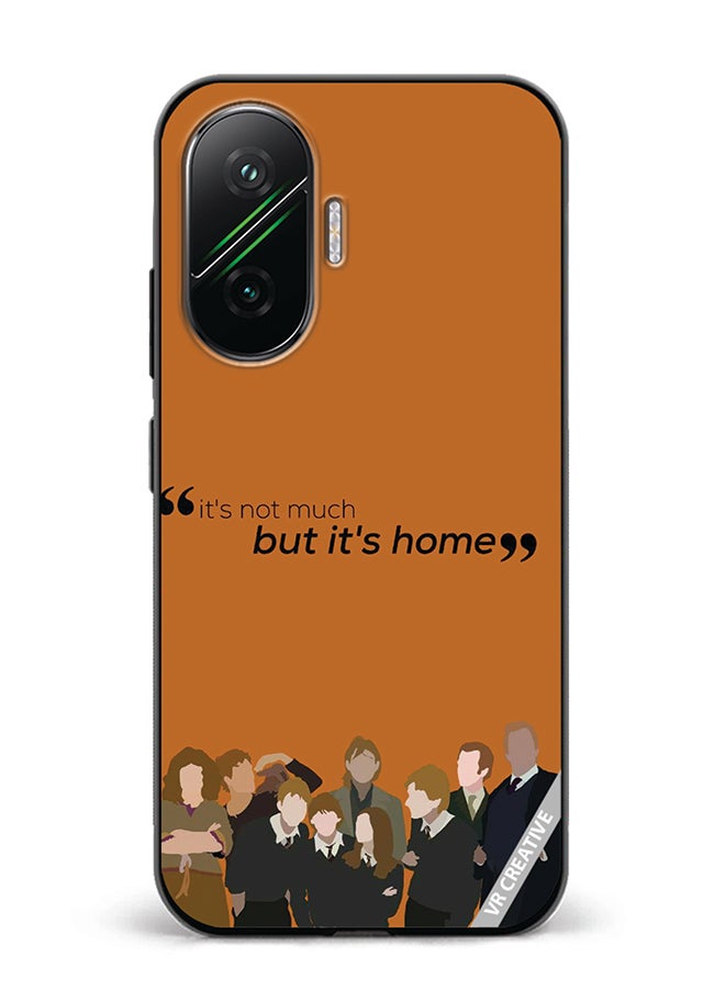 Protective Case Cover For Xiaomi Poco F7 Its Not Much But Its Home Design Multicolour