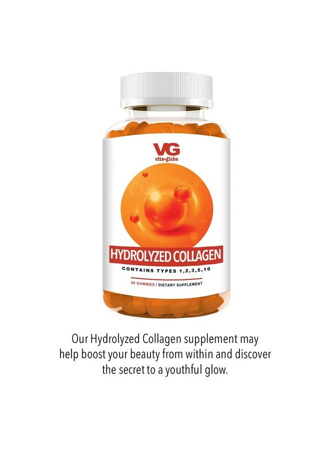 VitaGlobe Hydrolized Collagen Gummies - Type I II III V & X, Vitamin for Women Men Healthy Skin Hair Nails, Beauty Support, Bone & Joint Support, 60 Count