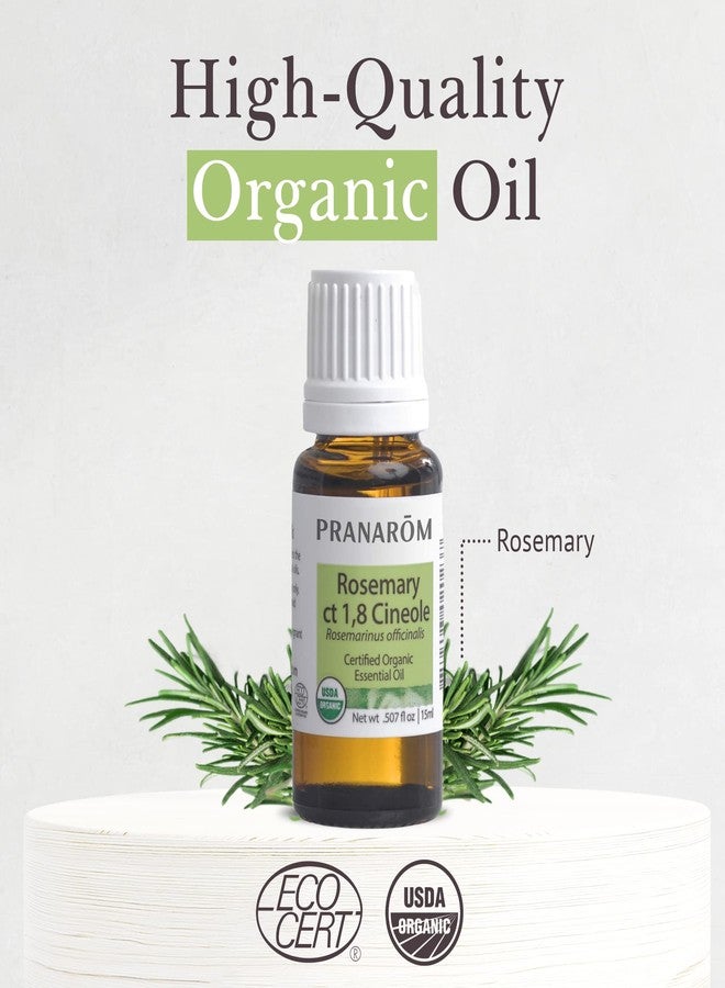 Pranarom USDA Certified Organic Rosemary Cineole Essential Oil (15ml, 100% Pure Undiluted Therapeutic Grade from Tunisia for Aromatherapy, Diffuser, Meditation, Massage, Relaxation - Image 3