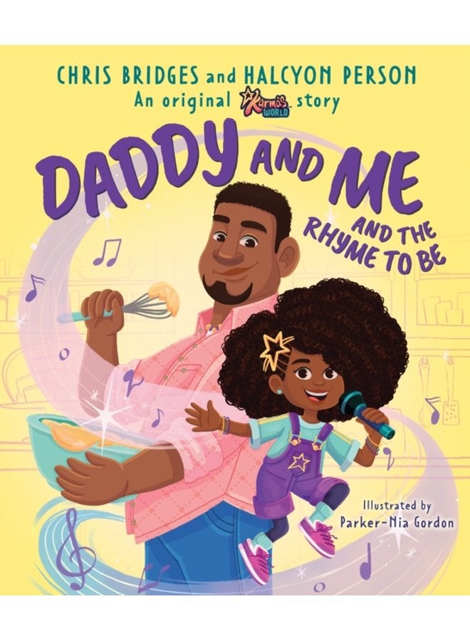Daddy and Me and the Rhyme to Be Karma s World - Hardback