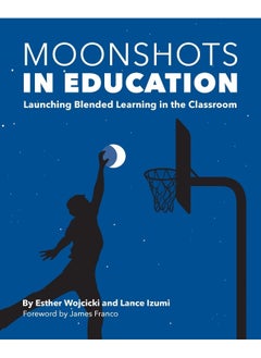 Moonshots in Education: Launching Blended Learning in the Classroom  - Image 1