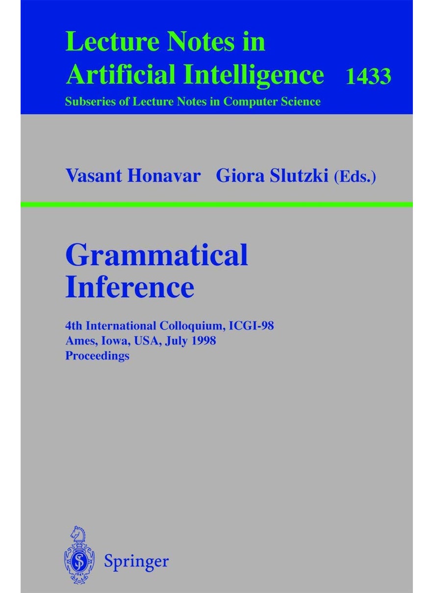 Grammatical Inference: 4th International Colloquium, ICGI-98, Ames, Iowa, USA, July 12-14, 1998, Proceedings 
