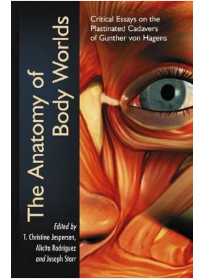null - The Anatomy of Body Worlds: Critical Essays on the Plastinated Cadavers of Gunther von Hagens - Image 1