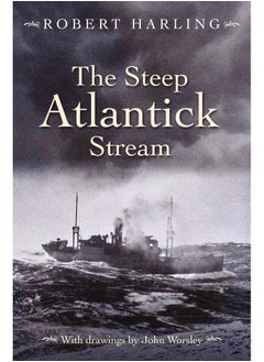 The Steep Atlantick Stream 