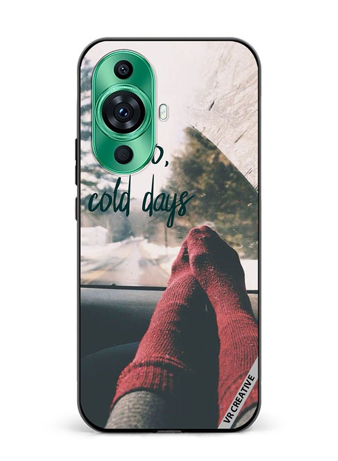 VR CREATIVE Protective Case Cover For Huawei nova 11 Ultra Hello Cold Days Design Multicolour - Image 1