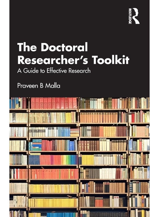 The Doctoral Researcher's Toolkit: A Guide to Effective Research - Image 1
