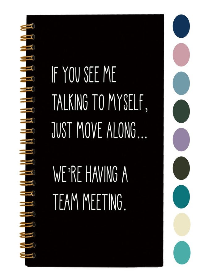 OXW Funny Office Notebooks for Work, Gag Gifts for Colleague Coworkers, If You See Me Talking to Myself Team Meeting, Funny Journal, Dark Work Humor Gifts, Spiral Notebook 5.5 x 8.3 - Image 1