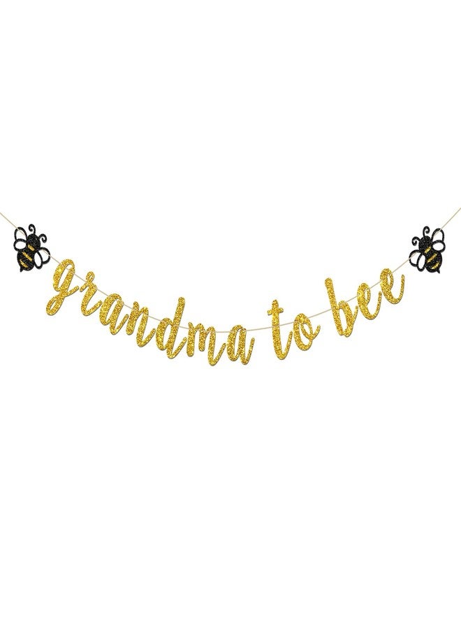 INNORU Grandma to Bee Banner, Bumble Bee Themed Baby Shower Party Decorations, New Grandmother, Pregnant Annountanct Party Decorations, Gold Glitter - Image 1