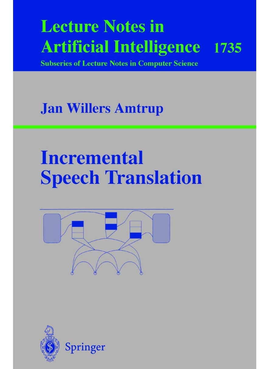 Incremental Speech Translation 