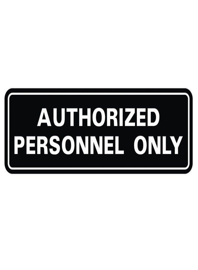 All Quality Standard AUTHORIZED PERSONNEL ONLY Wall or Door Sign - Secure Access Control - Easy Installation - Black - Small (1 Pack) - Image 1