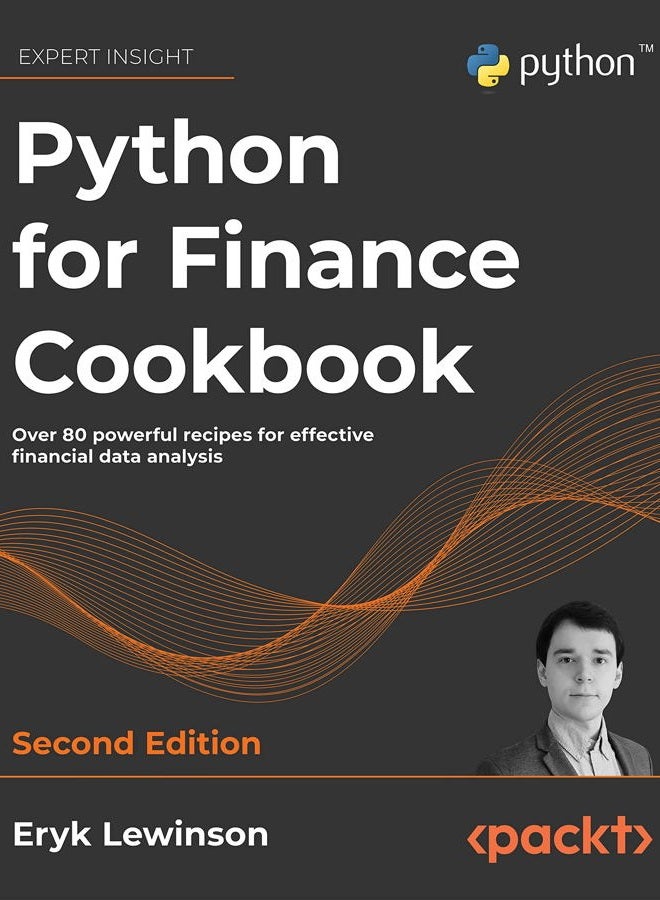 Python for Finance Cookbook - Second Edition: Over 80 powerful recipes for effective financial data analysis