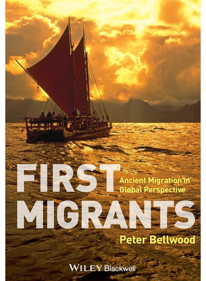 First Migrants: Ancient Migration in Global Perspective - Image 1