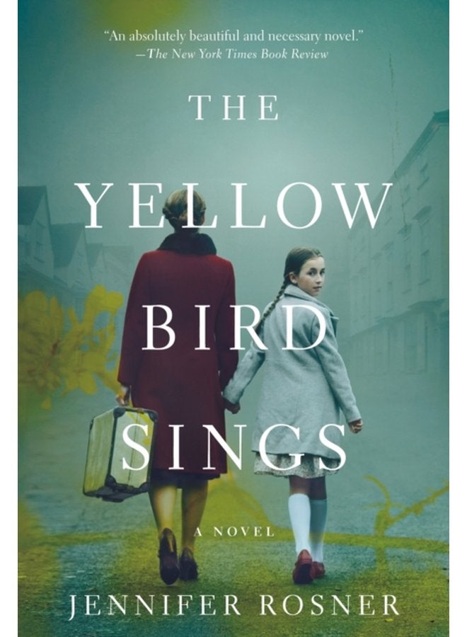 The Yellow Bird Sings A Novel - Paperback