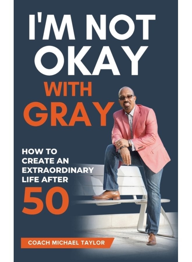 I m Not Okay With Gray - Hardback