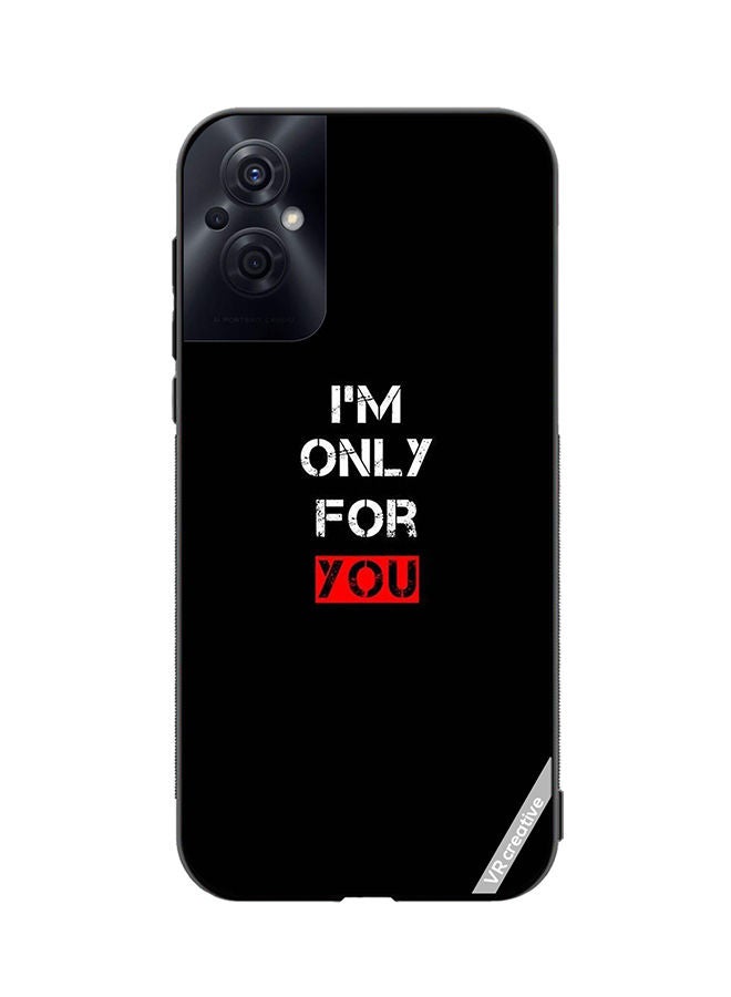 VR CREATIVE Protective Case Cover For Oppo Reno8 Z I'M Only For You Design Multicolour - Image 1
