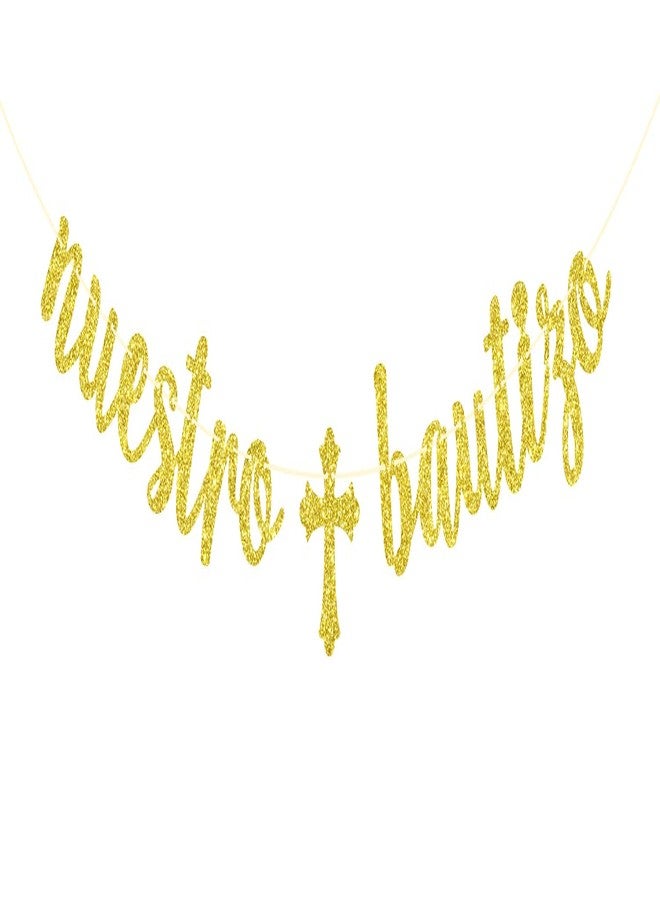 Yotawebery Gold Glitter Nuestro Bautizo Banner - First Holy Communion, God Bless, Spanish Baptism, Baby Shower, Christening Party Decorations - Image 1