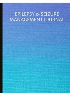 Epilepsy & Seizure Management Journal: Track Seizures (including type) as well as track and spot triggers like fatigue, stress, mood, and more! Filled ... pages and gratitude prompts for mindfulness!  - Image 2