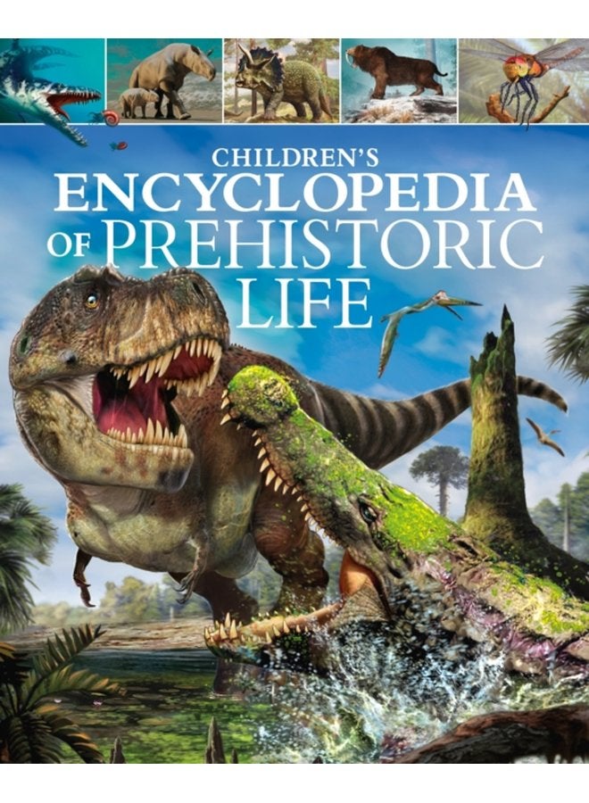 Children s Encyclopedia of Prehistoric Life - Hardback