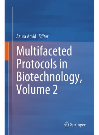 Multifaceted Protocols in Biotechnology, Volume 2 - pzsku/Z4865D9A6BFEF3ADB2531Z/45/_/1723110751/cee13f15-7a85-4896-9d5e-a4b9e31ebb3a