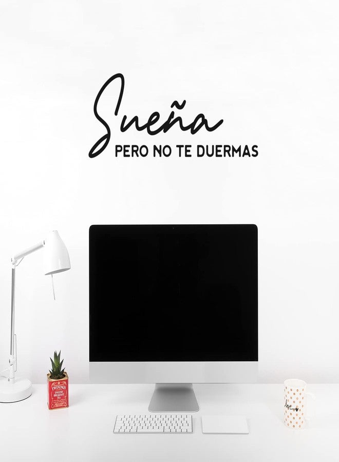 Ceybo Vinyl Wall Art Decal - Sueña Pero No Te Duermas/Dream But Don't Fall Asleep - 9" x 25" - Trendy Cute Inspiring Positive Spanish Quote Sticker for Bedroom Living Room Playroom Kids Room Decor - Image 4