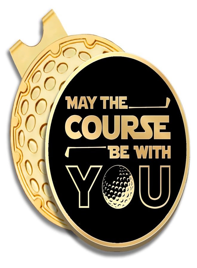 GEYGIE May The Course Be with You Black Gold Golf Ball Marker with Magnetic Hat Clip, Funny Golf Gifts and Accessories for Men Women, Birthday for Golf Fan, Golf Novelty Gift - Image 1