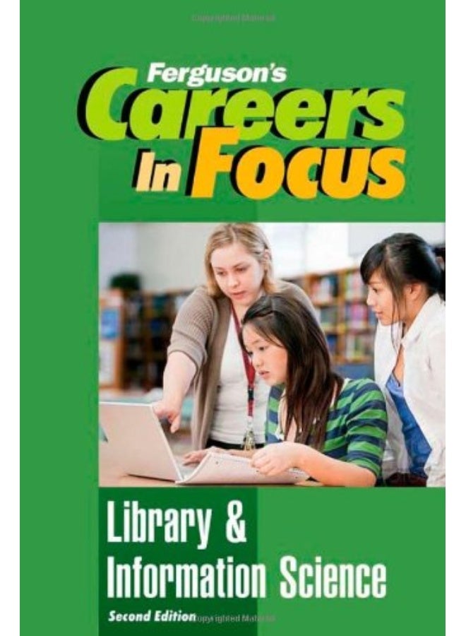 Careers in Focus: Library & Information Science, Second Edition - Image 1