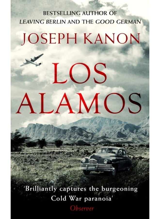 Los Alamos The relentlessly gripping thriller set in Robert Oppenheimer s Manhattan Project - Paperback