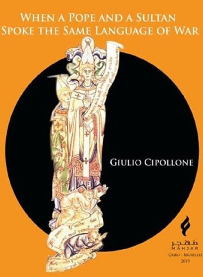 When A Pope And A Sultan Spoke The Same Language Of War