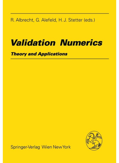 Validation Numerics: Theory and Applications