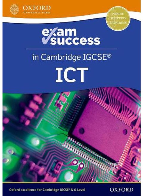 Cambridge IGCSE ICT Exam Success Guide Third Edition Ed 3