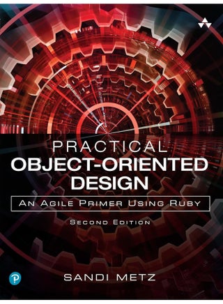 Addison Wesley Practical Object-Oriented Design: An Agile Primer Using Ruby - pzsku/Z487D0C9DBB365E3F4A77Z/45/_/1738238114/40098d7f-9e1c-4682-a0e7-d1c3647e019d