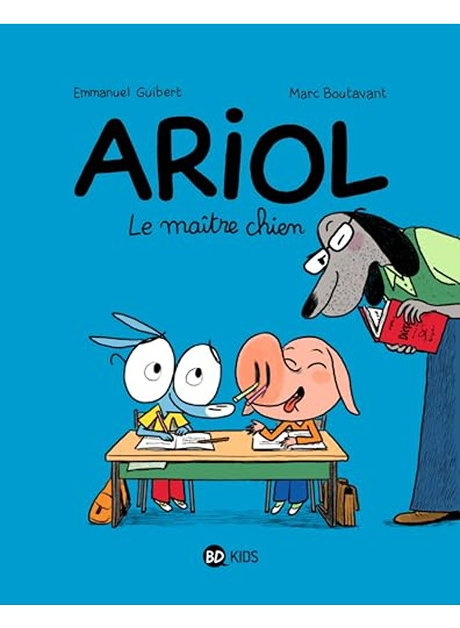 Ariol Tome 07 Le Maitre Chien By Guibertboutavant Paperback