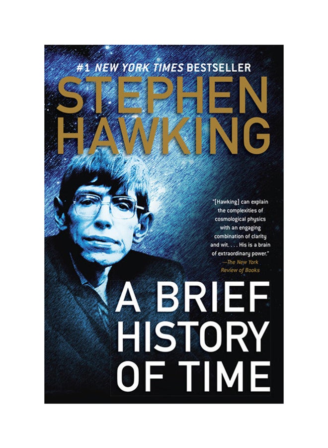 A Brief History Of Time: From The Big Bang To Black Holes